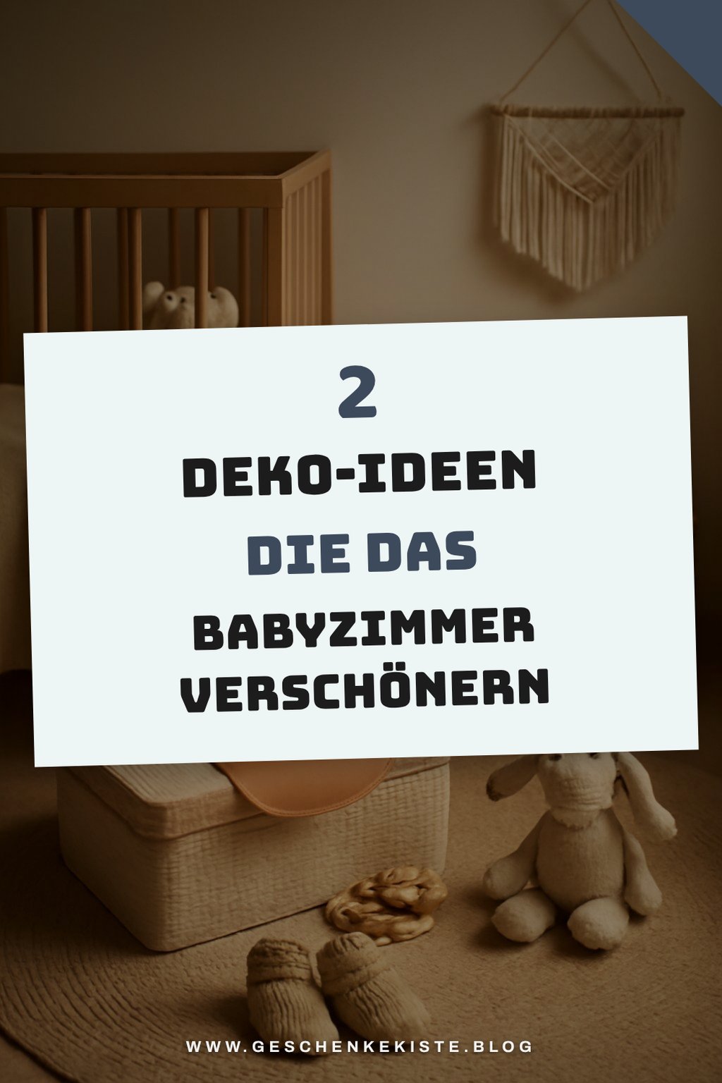 Deko-Ideen fürs Babyzimmer
