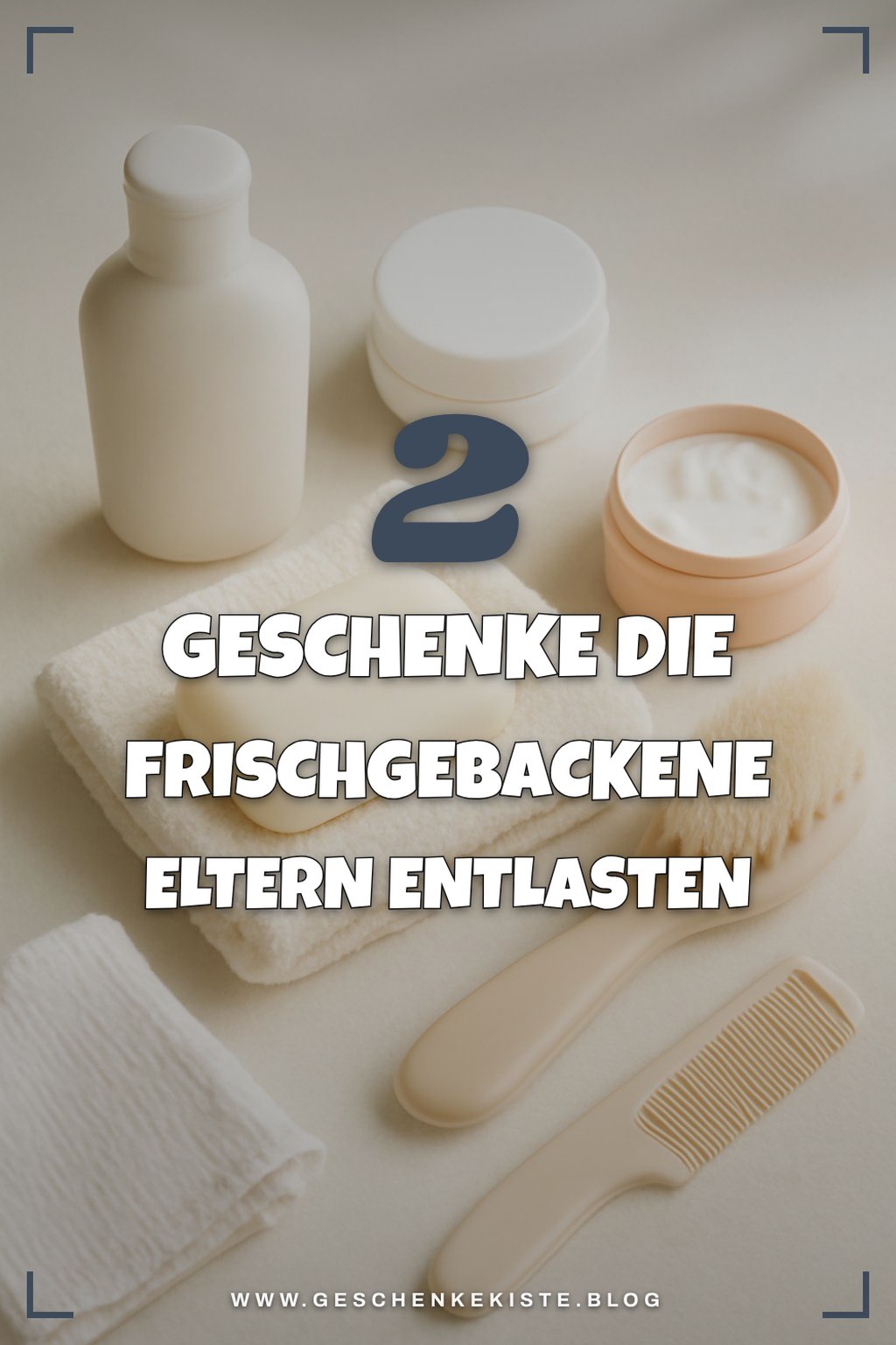 Geschenke zur Unterstützung der Eltern