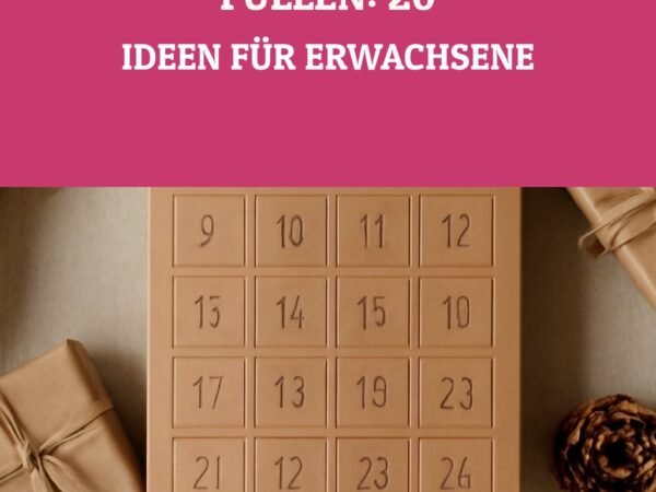 Adventskalender füllen: 20 Ideen für Erwachsene