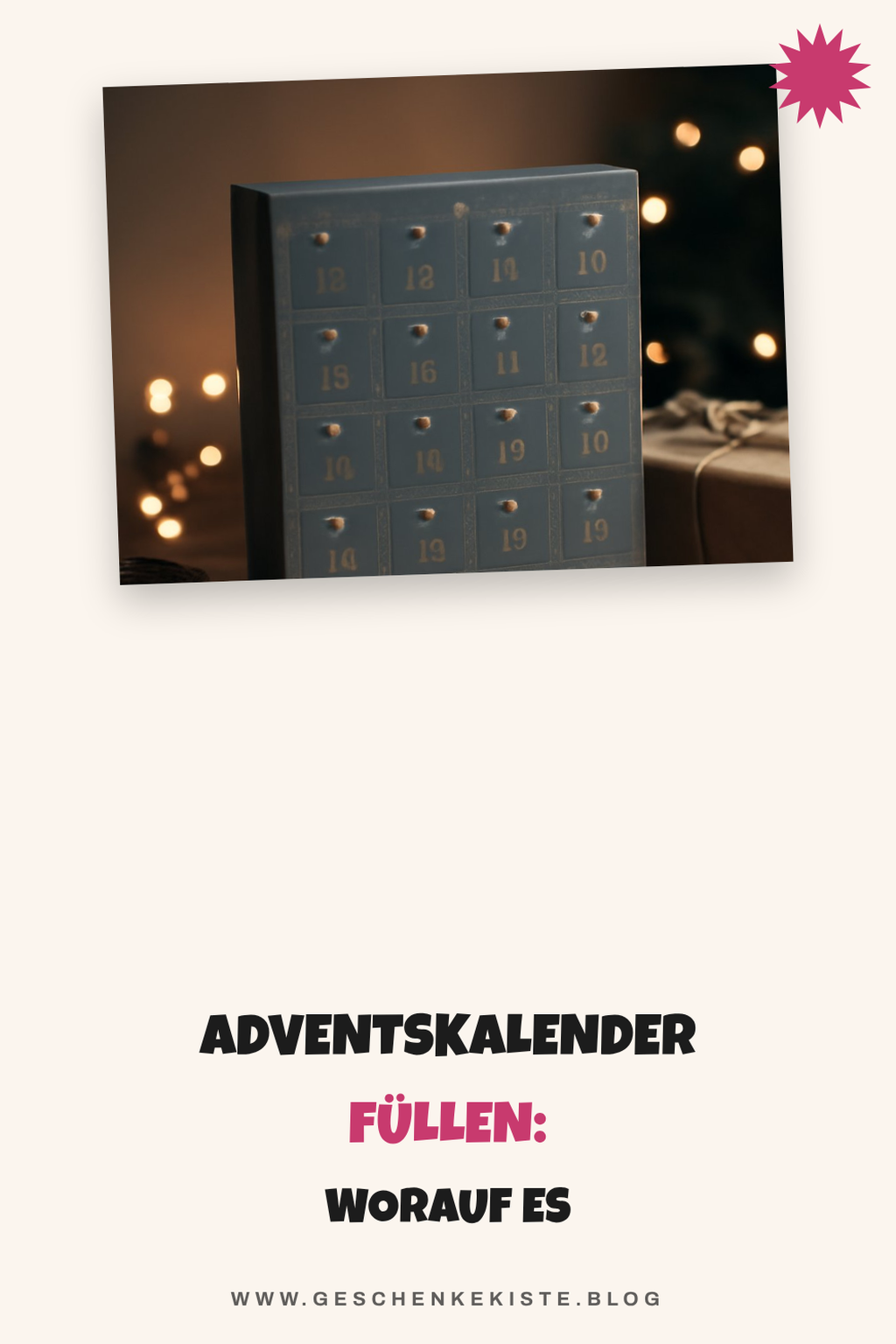 Adventskalender füllen: Worauf es bei den Kleinigkeiten ankommt