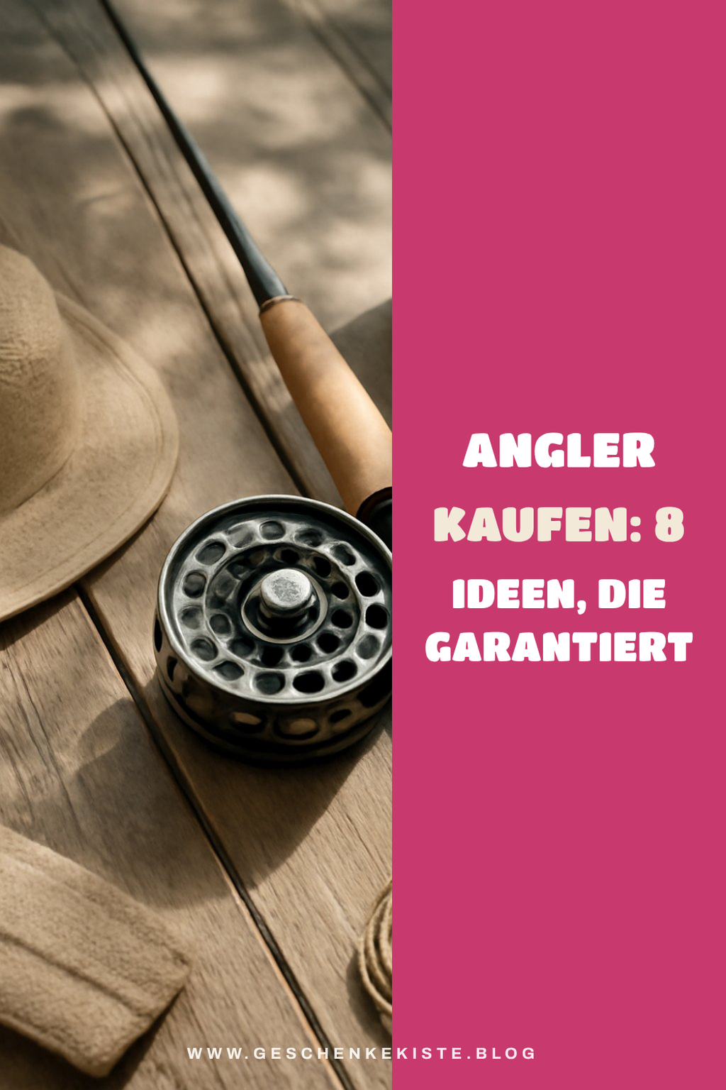 Angler Kaufen: 8 Ideen, die garantiert ankommen