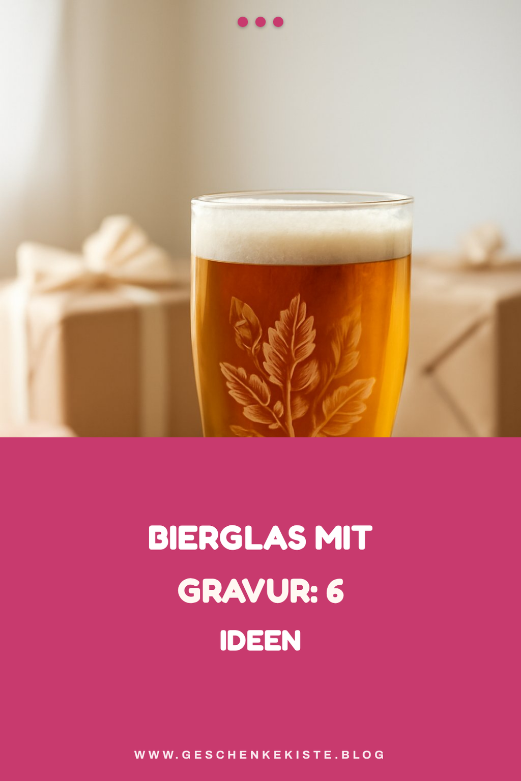 Bierglas mit Gravur: 6 Ideen, die garantiert ankommen