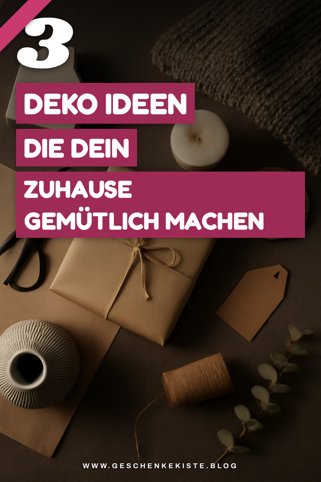 So schaffst du mit Deko eine gemütliche Atmosphäre