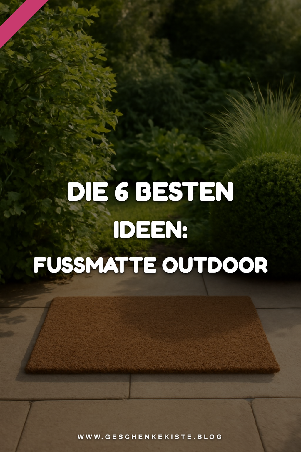 Die 6 besten Ideen: Fußmatte Outdoor