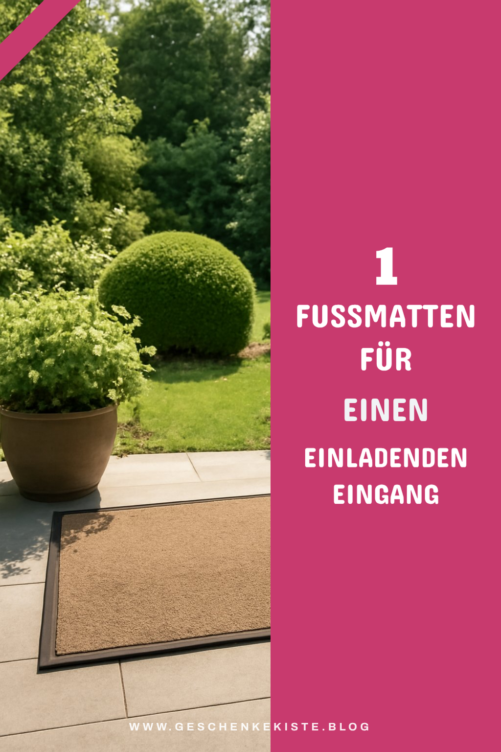 Gestalte deinen Eingangsbereich einladend