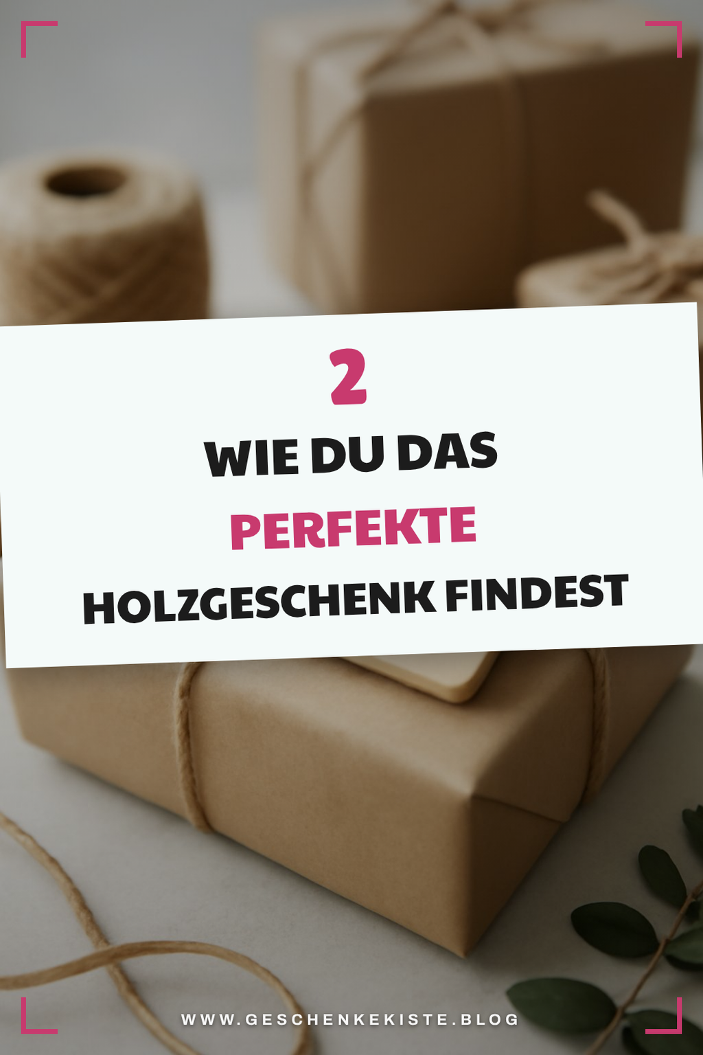 So wählst du das perfekte Holzgeschenk aus