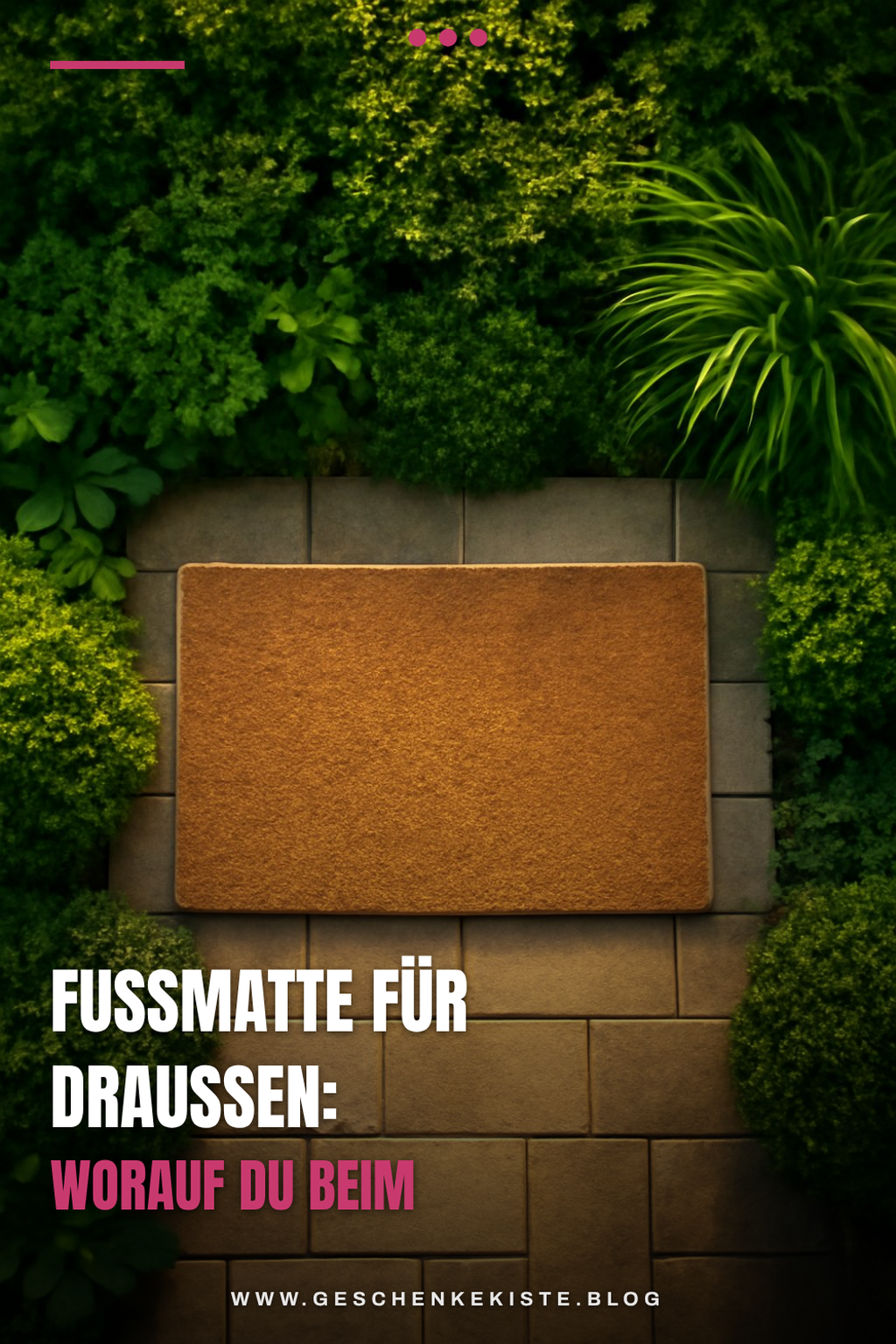 Fußmatte für Draußen: Worauf du beim Kauf achten musst