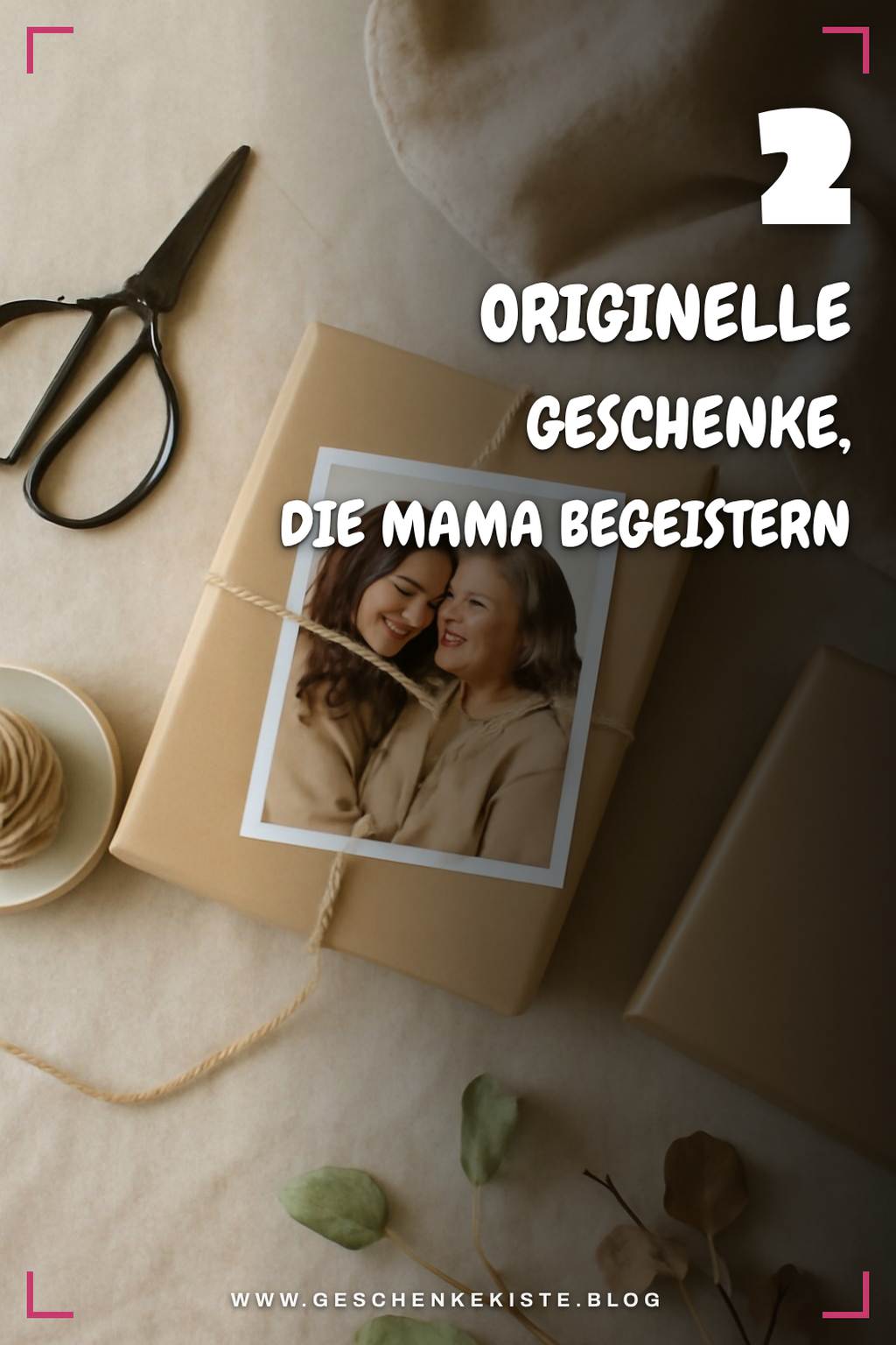 Originelle Geschenke, die Mama überraschen