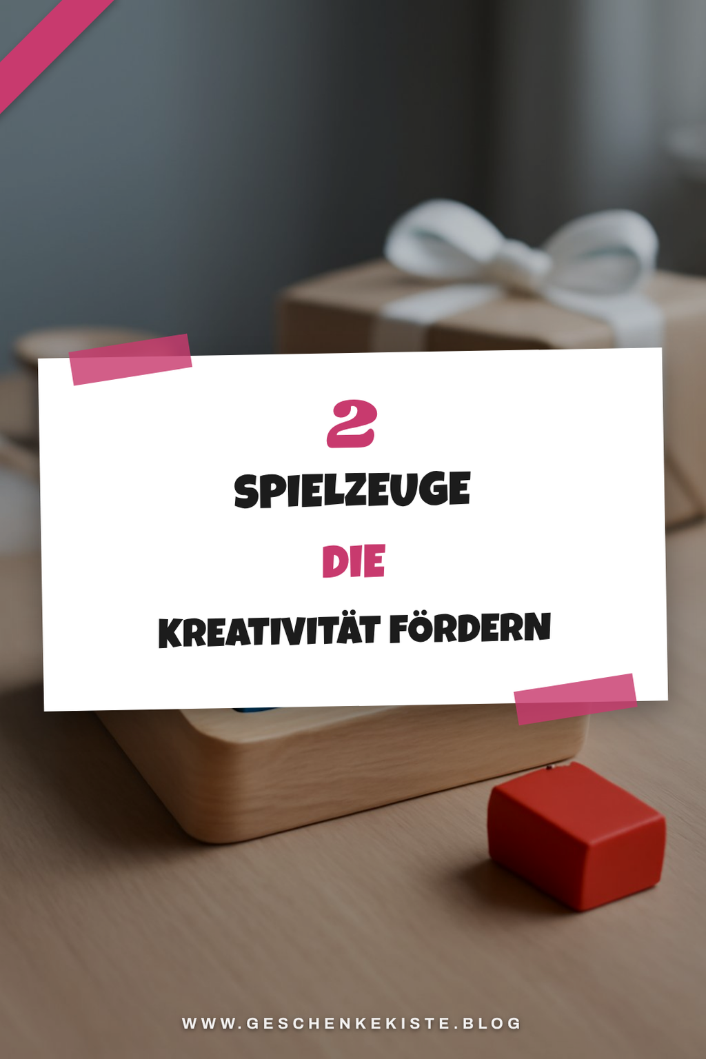 Die besten Spielzeuge für kreative Entfaltung
