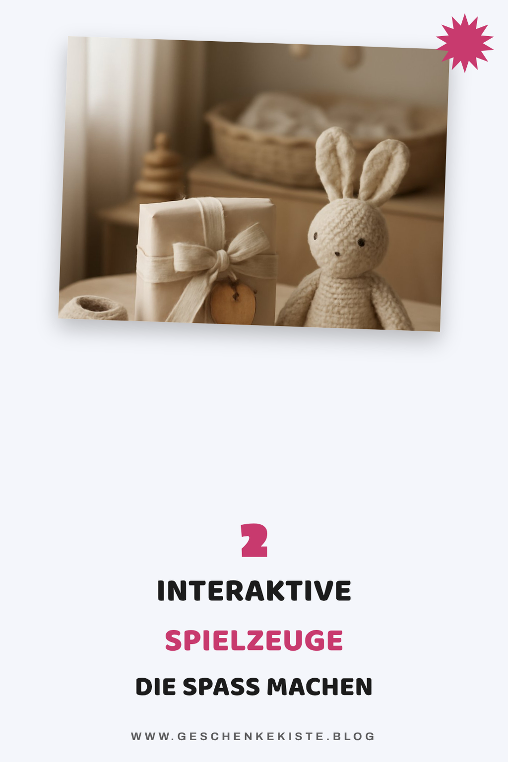 Interaktive Spielzeuge für Spaß und Lernen
