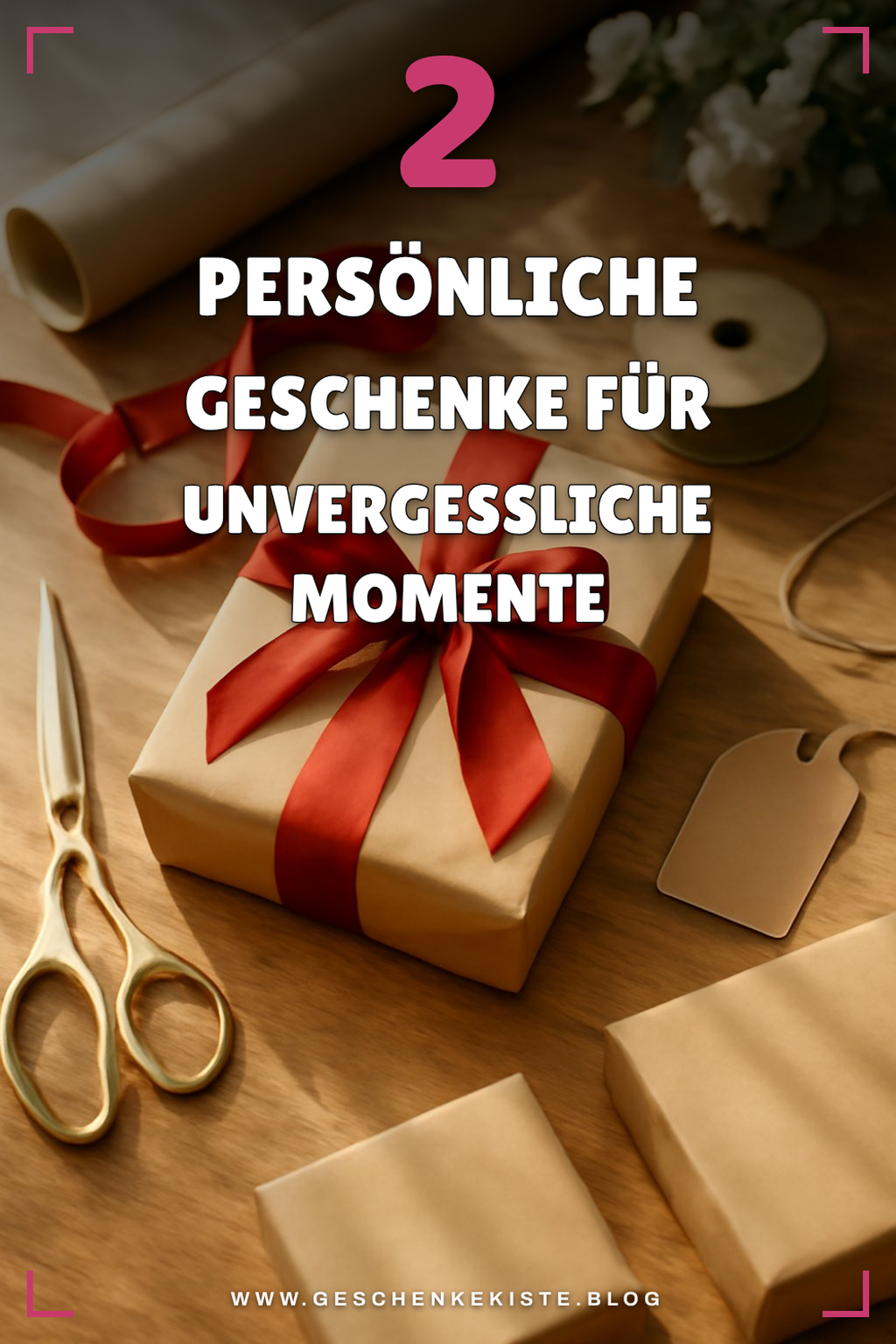 Persönliche Geschenke für besondere Momente