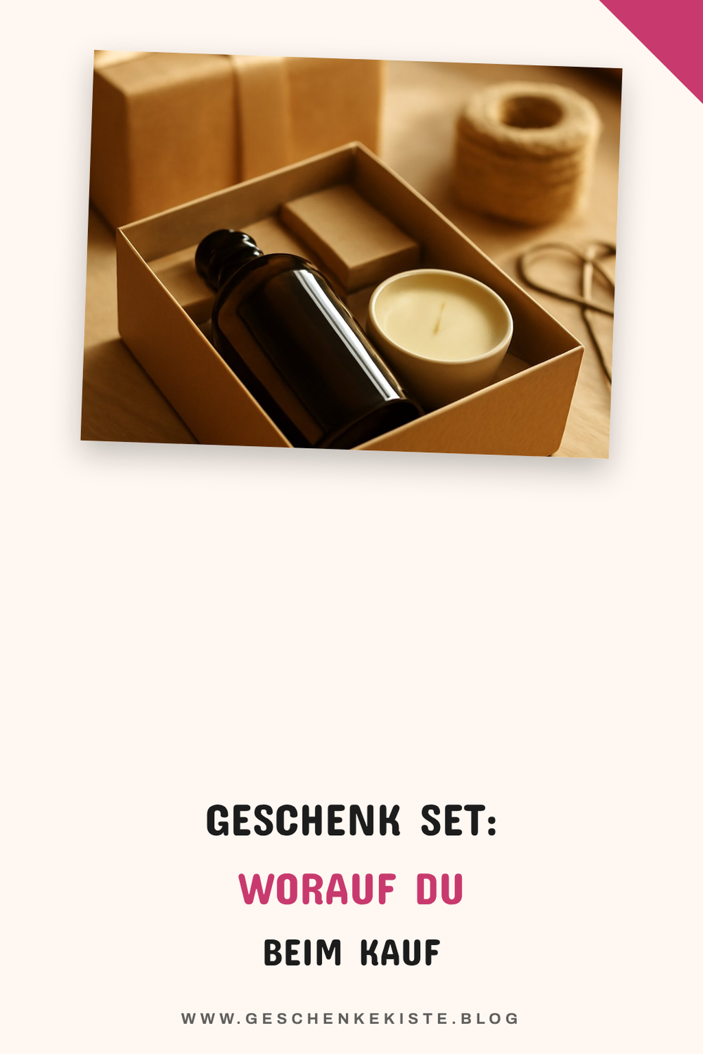 Geschenk Set: Worauf du beim Kauf achten musst