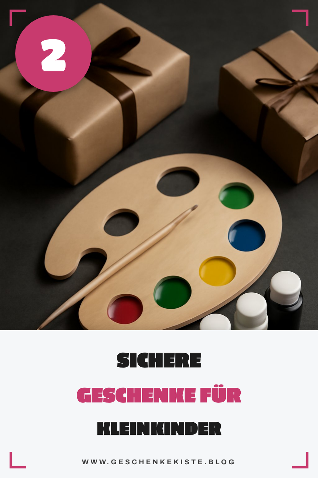Sichere Geschenke für Kleinkinder