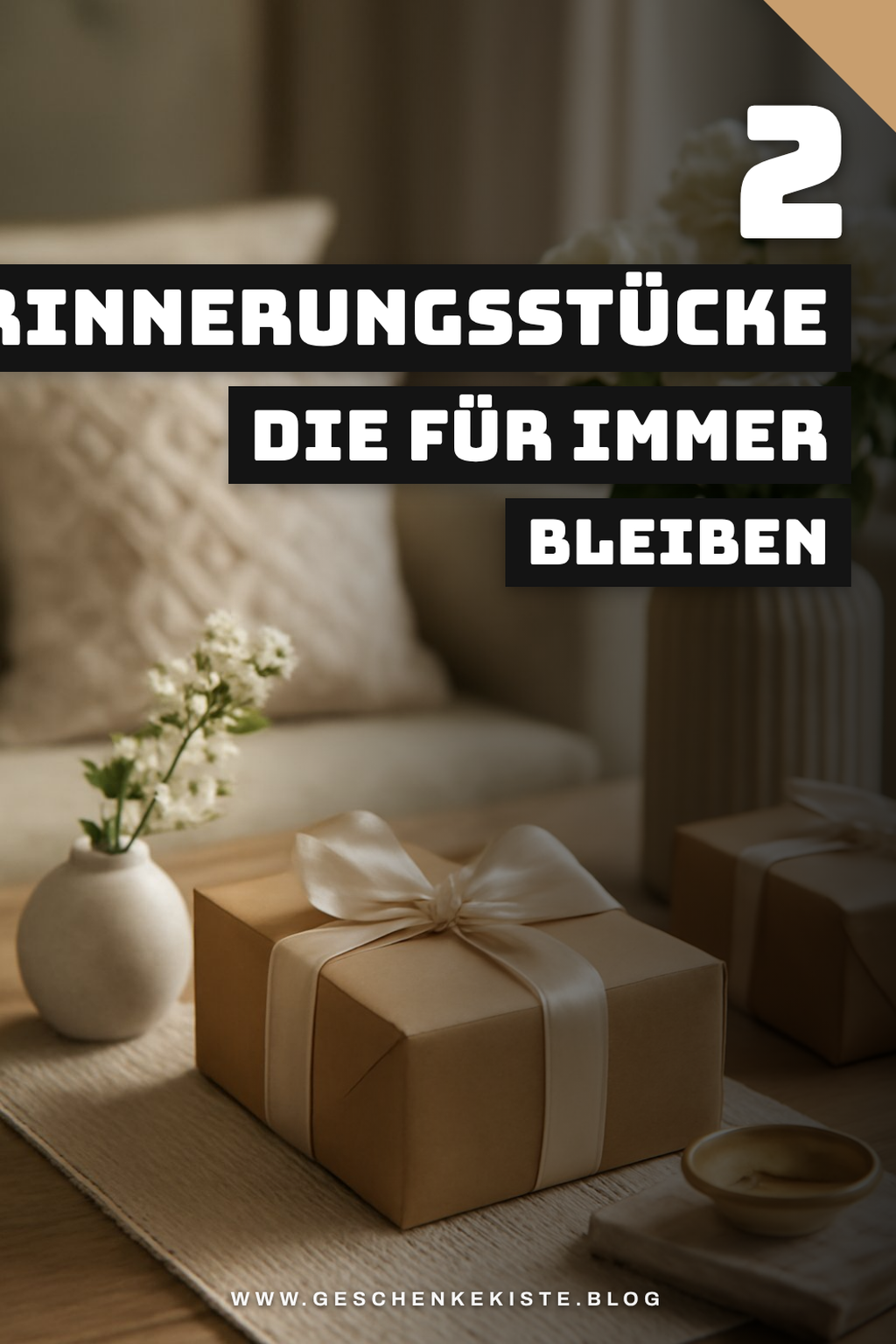 Erinnerungsstücke für die Ewigkeit