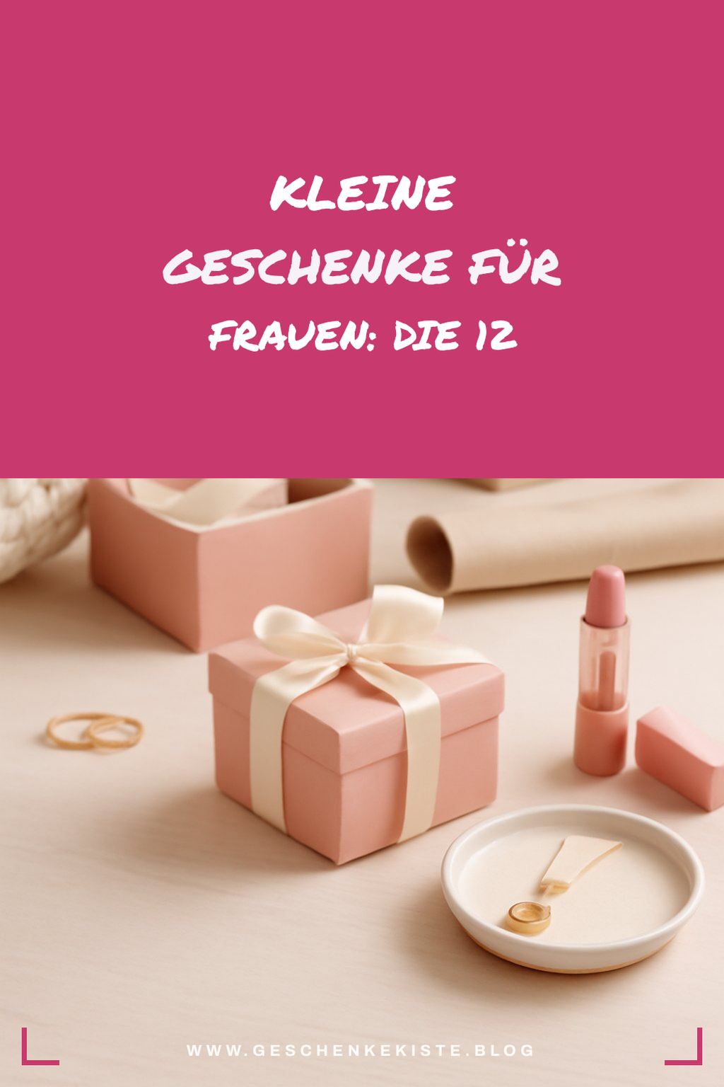Kleine Geschenke für Frauen: Die 12 schönsten Ideen