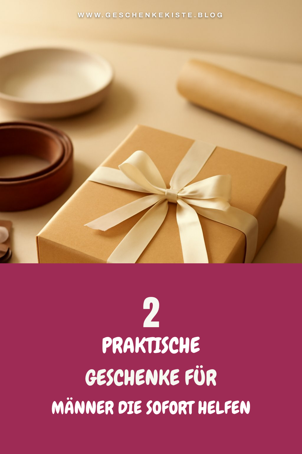 4 praktische Geschenke für den Alltag