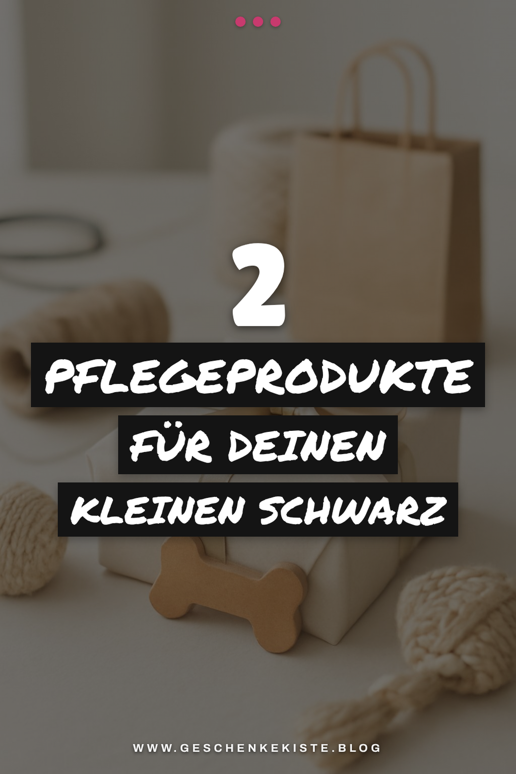 Diese 4 Pflegeprodukte sind ein Muss für deinen kleinen Schwarz