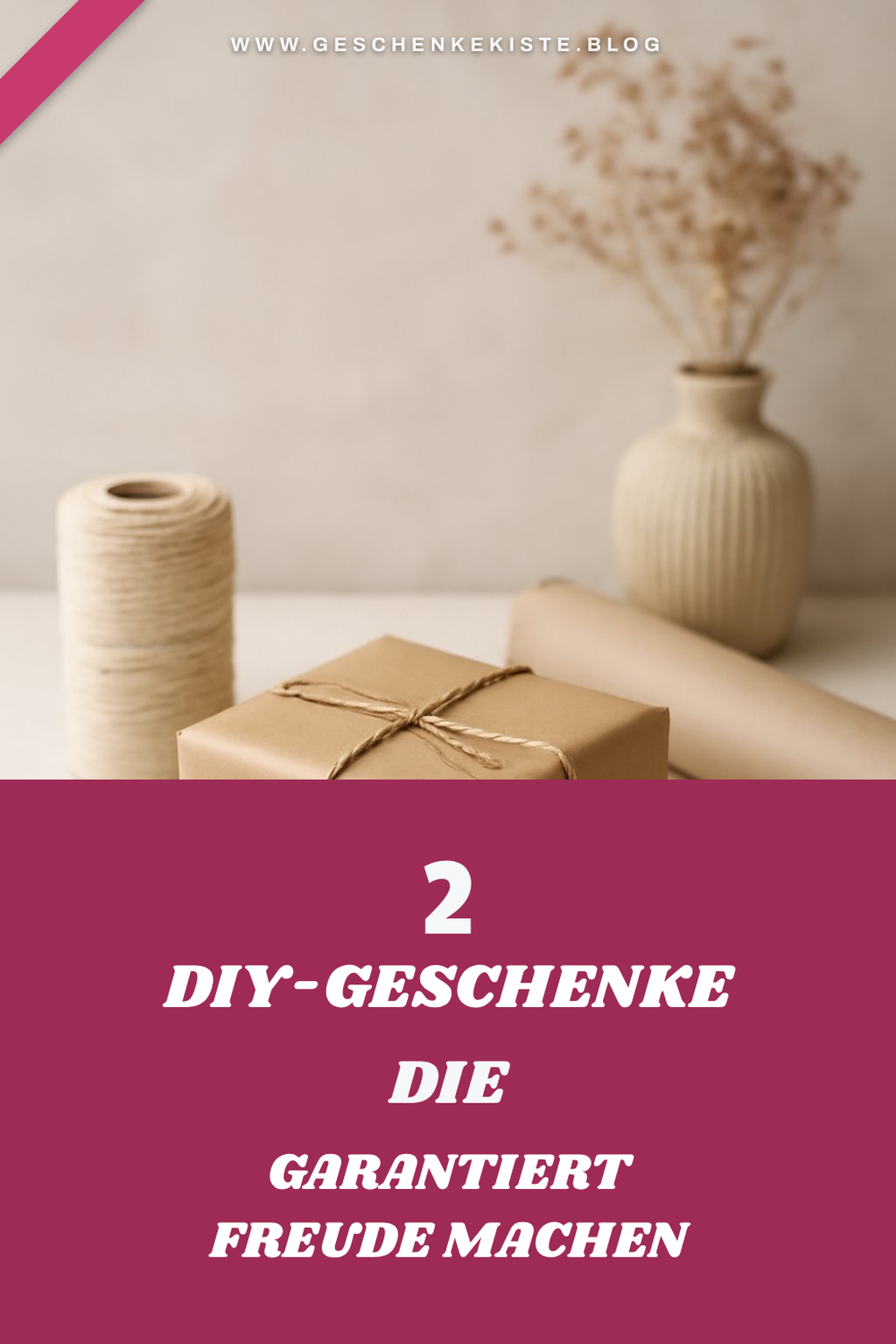 So zauberst du mit DIY-Geschenken ein Lächeln