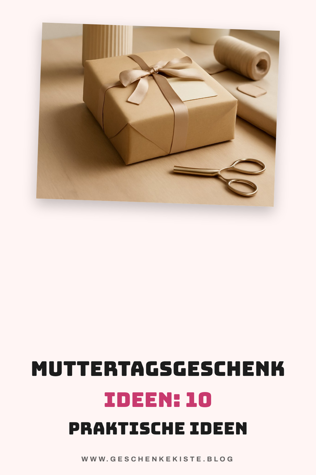 Muttertagsgeschenk Ideen: 10 praktische Ideen für den Alltag