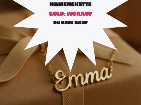 Namenskette Gold: Worauf du beim Kauf achten musst
