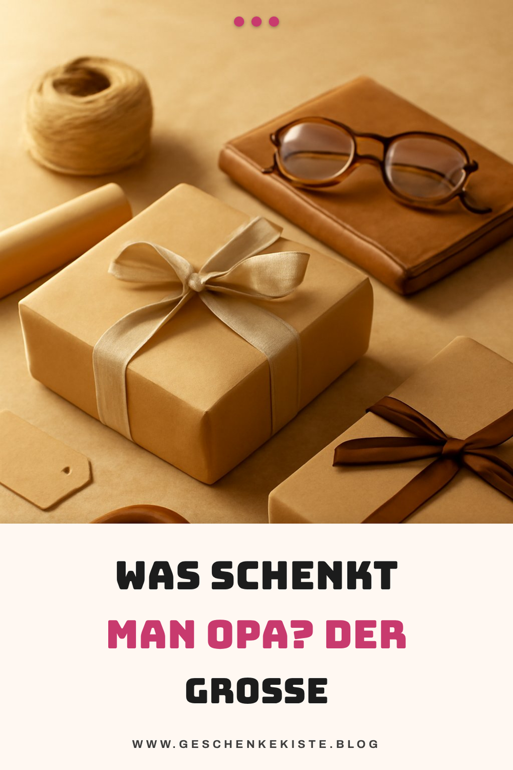 Was schenkt man Opa? Der große Geschenke-Ratgeber