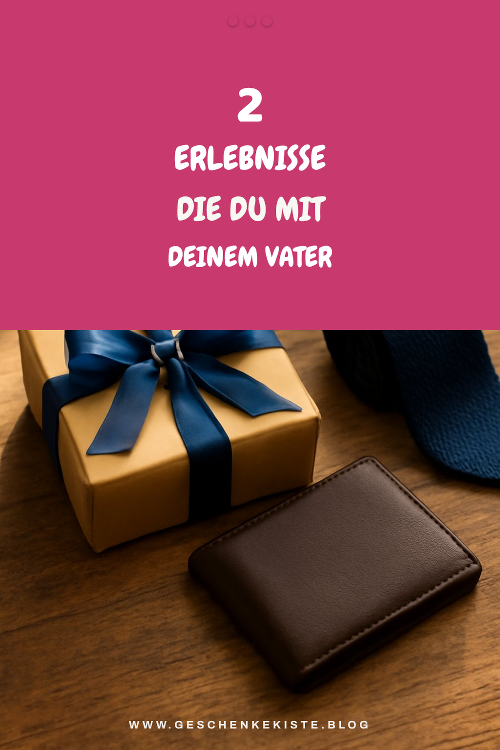 Erlebnisse, die du mit deinem Vater teilen kannst
