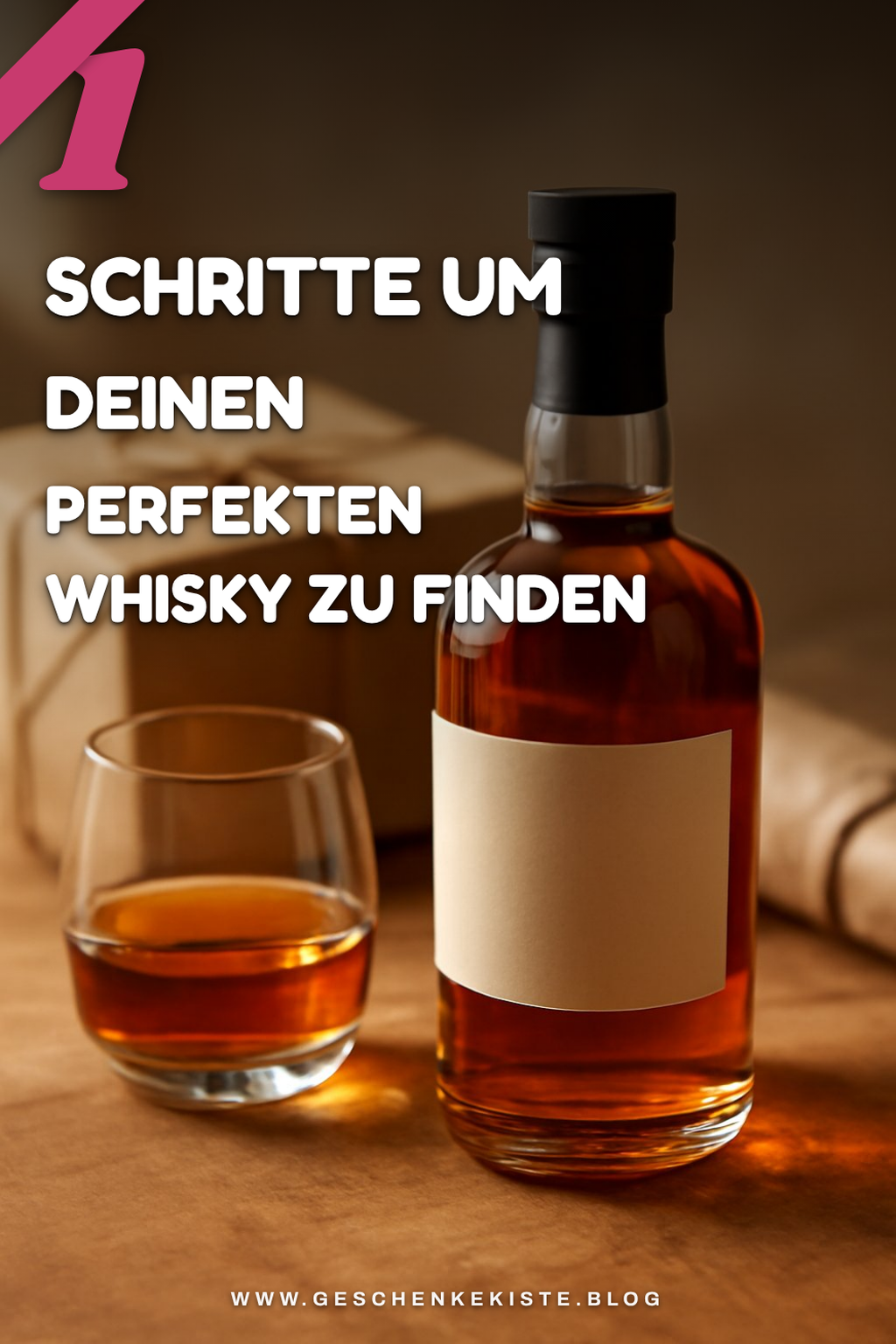 So findest du den perfekten Whisky für deinen Geschmack