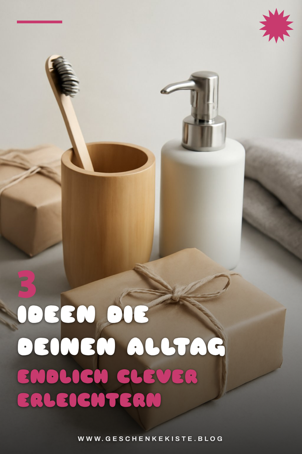 Diese 3 Ideen für den Alltag sind clever und nützlich